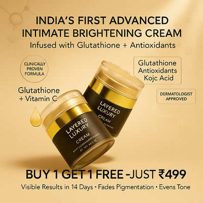 India’s First Glutathione & Antioxidants Infused Advanced Private Part Brightening Cream Buy 1 Get 1 Free
